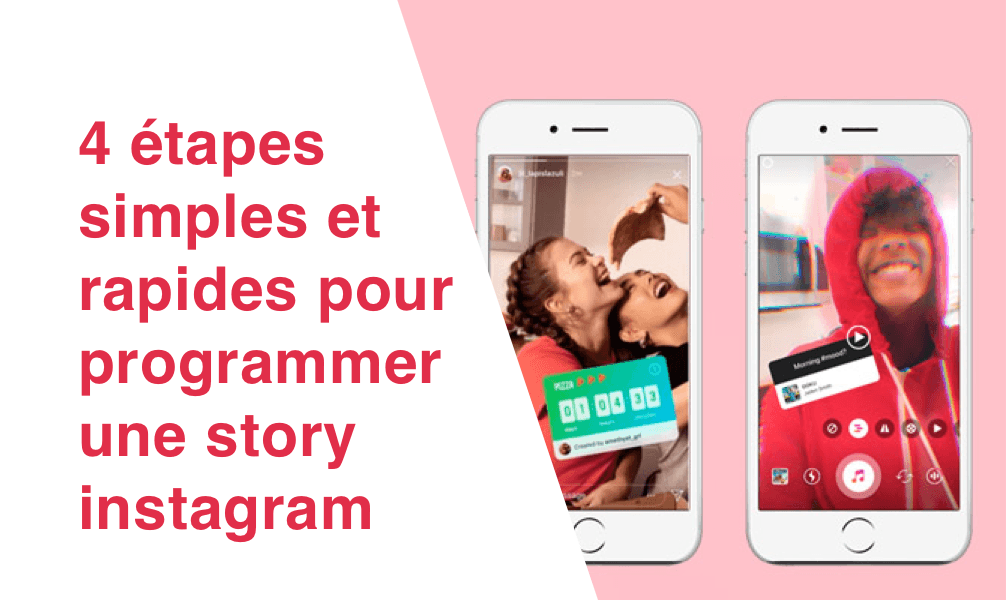 Cover Image for 4 étapes simples et rapides pour programmer une story Instagram