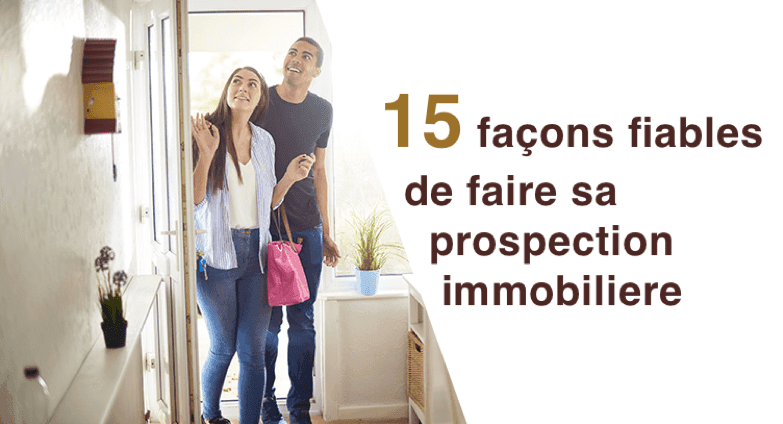 Cover Image for 15 façons fiables de faire sa prospection immobiliere